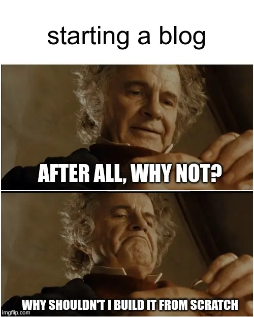 Bilbo Meme about starting a blog